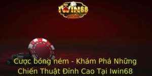 Cuoc Bong Nem Kham Pha Nhung Chien Thuat Inh Cao Tai Iwin68 1
